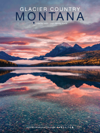 The Official Glacier Country Montana Travel Guide 2023-2024